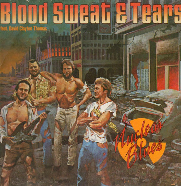 Blood Sweat & Tears* : Nuclear Blues (LP, Album)