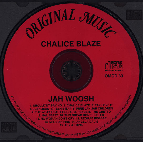 Jah Woosh : Chalice Blaze (CD, Album, RE)