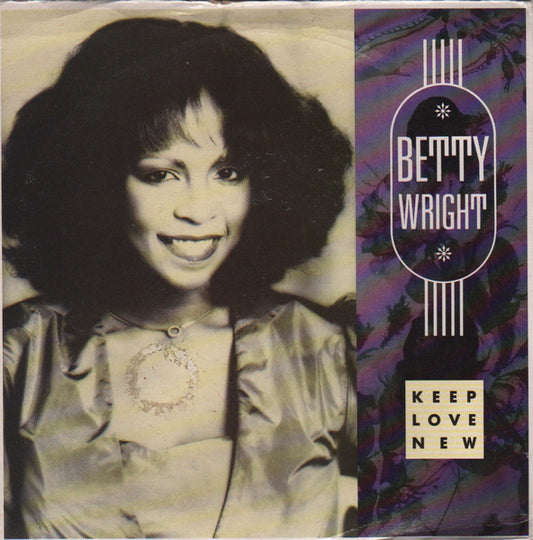 Betty Wright : Keep Love New (7", Single, Blu)