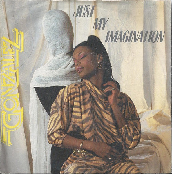 Gonzalez : Just My Imagination (7")