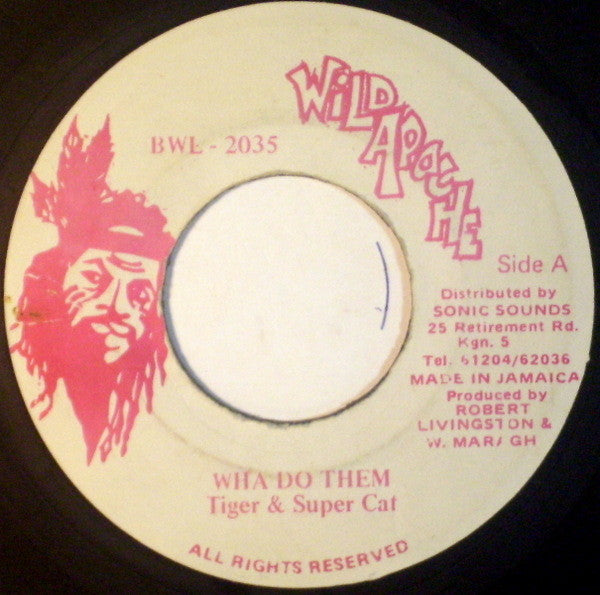 Tiger & Super Cat (2) : Wha Do Them (7")