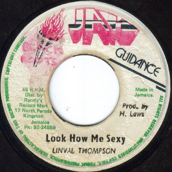 Linval Thompson : Look How Me Sexy (7")