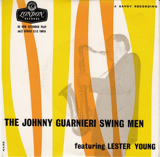 Johnny Guarnieri Swing Men Featuring Lester Young : Untitled (7", EP)