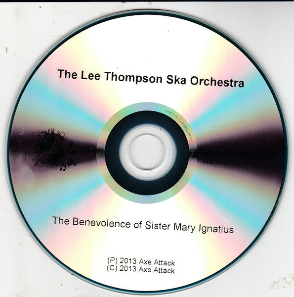 The Lee Thompson Ska Orchestra : The Benevolence Of Sister Mary Ignatius (CDr, Album, Promo)