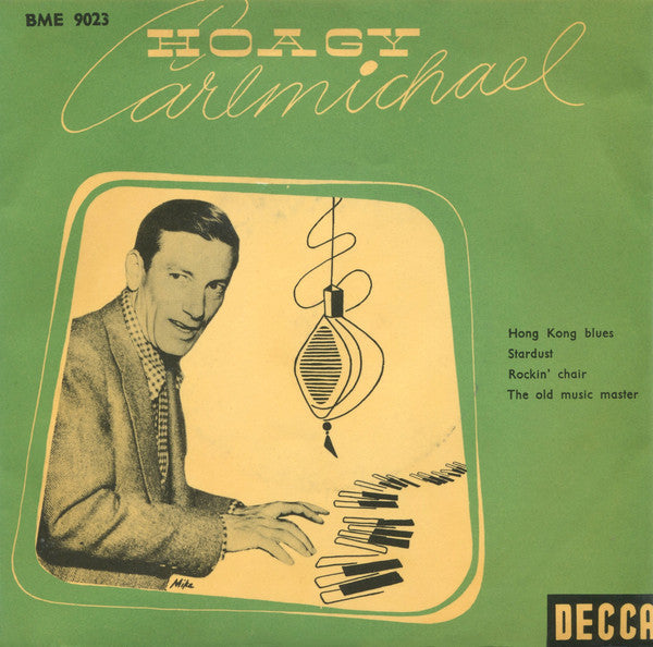 Hoagy Carmichael : The Stardust Road, Volume 1 (7", EP)