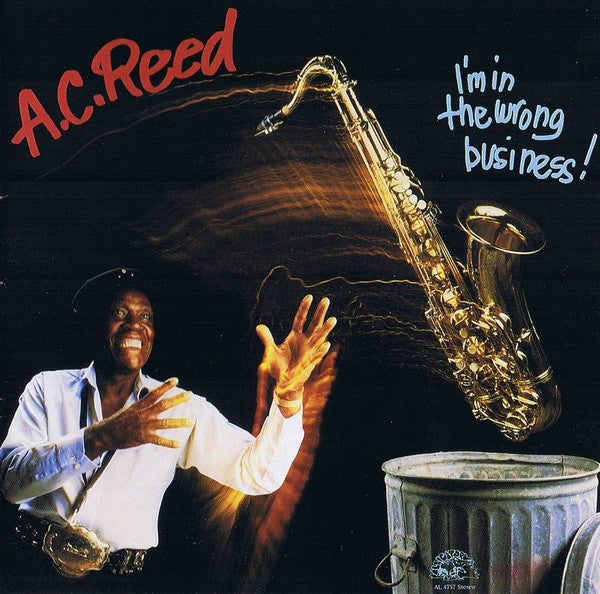 A.C. Reed : I'm In The Wrong Business (CD, Album)