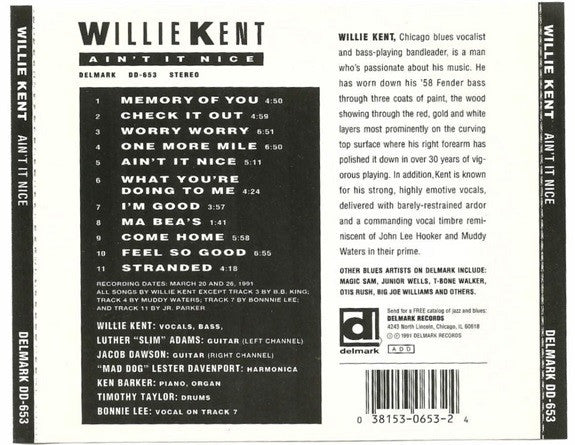 Willie Kent : Ain't It Nice (CD, Album)