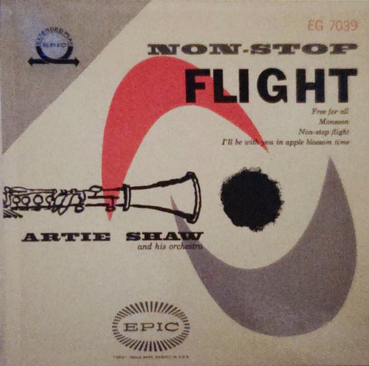 Artie Shaw And His Orchestra : Non-Stop Flight (7", EP, Mono)