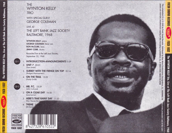Wynton Kelly Trio With Special Guest George Coleman : Live At The Left Bank Jazz Society Baltimore, 1968 (2xCD, Album, RE)