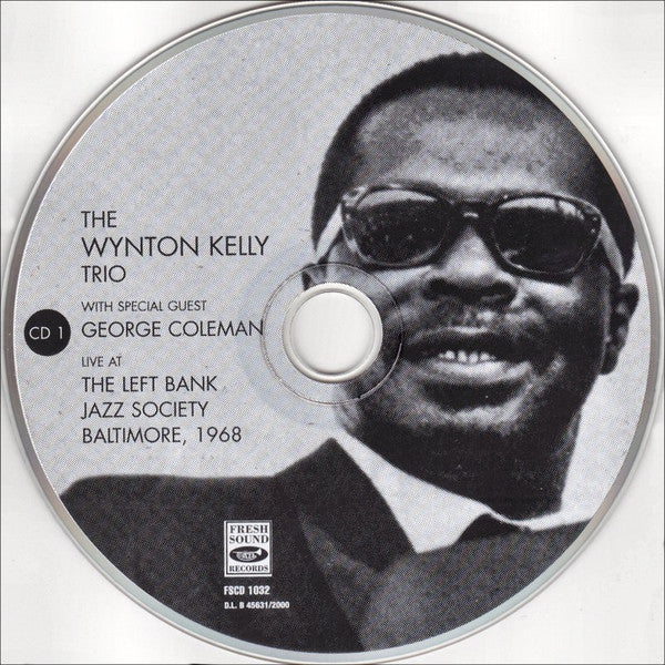 Wynton Kelly Trio With Special Guest George Coleman : Live At The Left Bank Jazz Society Baltimore, 1968 (2xCD, Album, RE)
