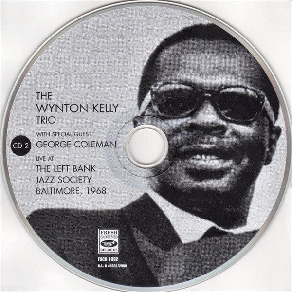 Wynton Kelly Trio With Special Guest George Coleman : Live At The Left Bank Jazz Society Baltimore, 1968 (2xCD, Album, RE)