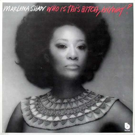 Marlena Shaw : Who Is This Bitch, Anyway? (LP, Album)
