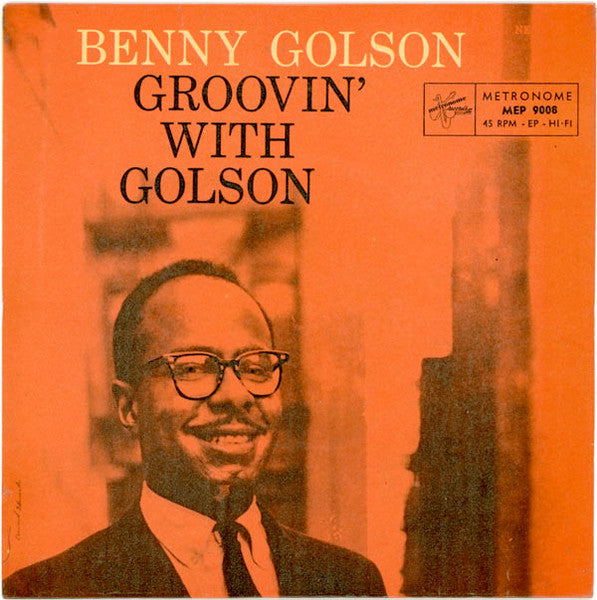 Benny Golson : Groovin' With Golson (7", EP, Mono, 4-L)