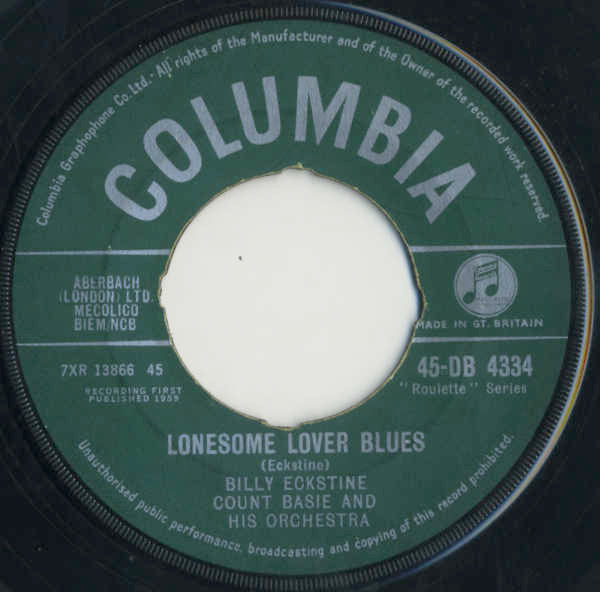 Billy Eckstine & Count Basie Orchestra : I Want A Little Girl / Lonesome Lover Blues (7", Single)