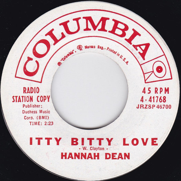 Hannah Dean : Itty Bitty Love / So Little Time (7", Promo)