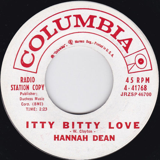 Hannah Dean : Itty Bitty Love / So Little Time (7", Promo)