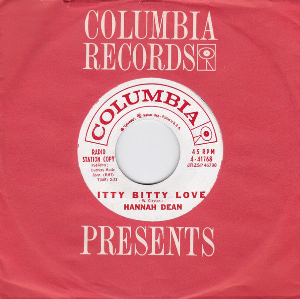 Hannah Dean : Itty Bitty Love / So Little Time (7", Promo)