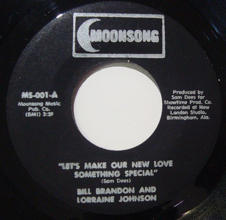 Bill Brandon And Lorraine Johnson : Let's Make Our New Love Something Special (7", Single, RE, Unofficial)