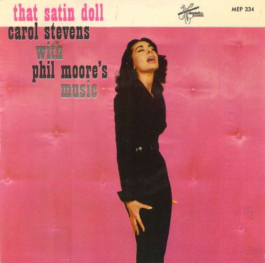 Carol Stevens With Phil Moore (2) : That Satin Doll (7", EP)