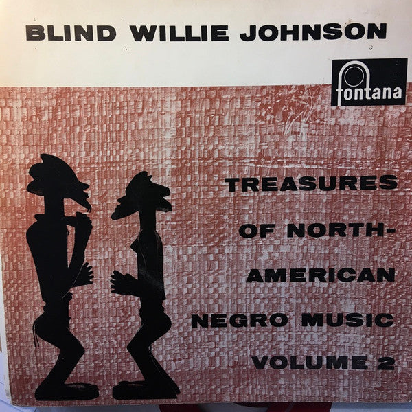 Blind Willie Johnson : Treasures Of North American Negro Music, Volume 2 (7", EP, Comp)