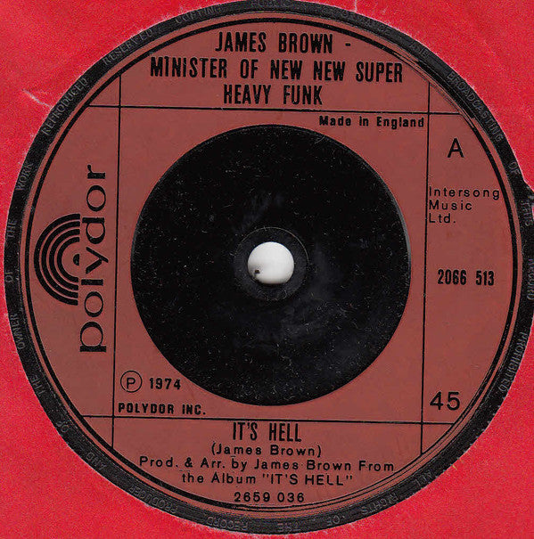 James Brown : It's Hell / Papa Don't Take No Mess (7", Single)
