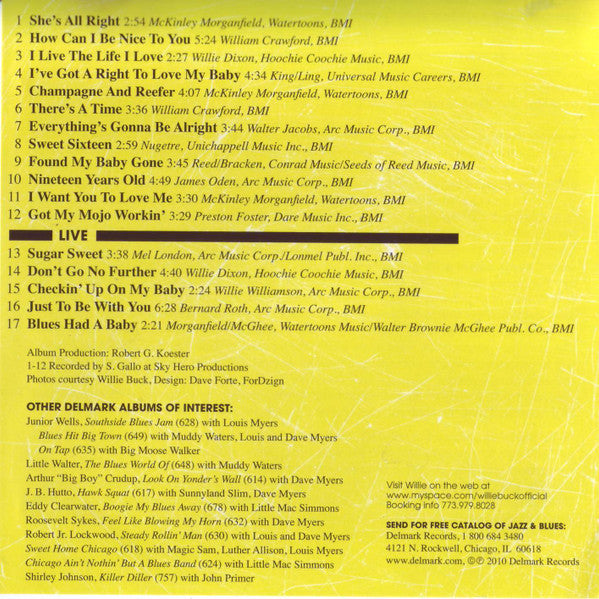 Willie Buck : The Life I Love (CD, Album, RE, Bon)