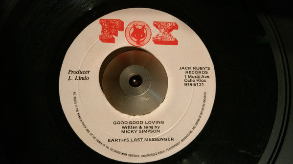 Mickey Simpson, Earth Last Messengers : Good Good Loving (7")