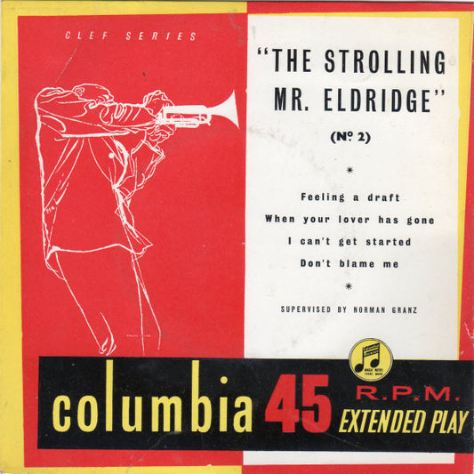 Roy Eldridge, The Oscar Peterson Trio : The Strolling Mr. Eldridge (No. 2) (7", EP)