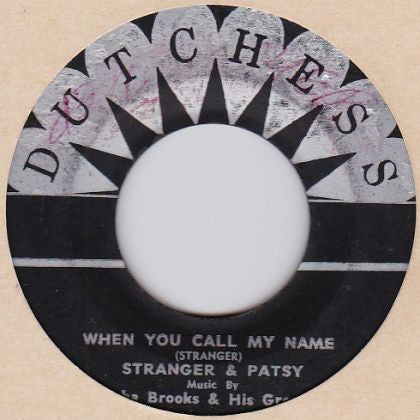 Stranger & Patsy , Music By The Baba Brooks Band : Forever A Day / When You Call My Name (7")