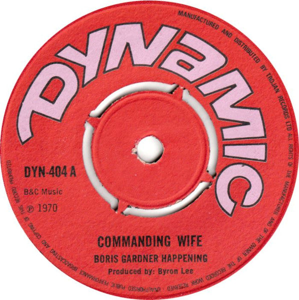 The Boris Gardiner Happening / Boris Gardiner : Commanding Wife / Band Of Gold (7")
