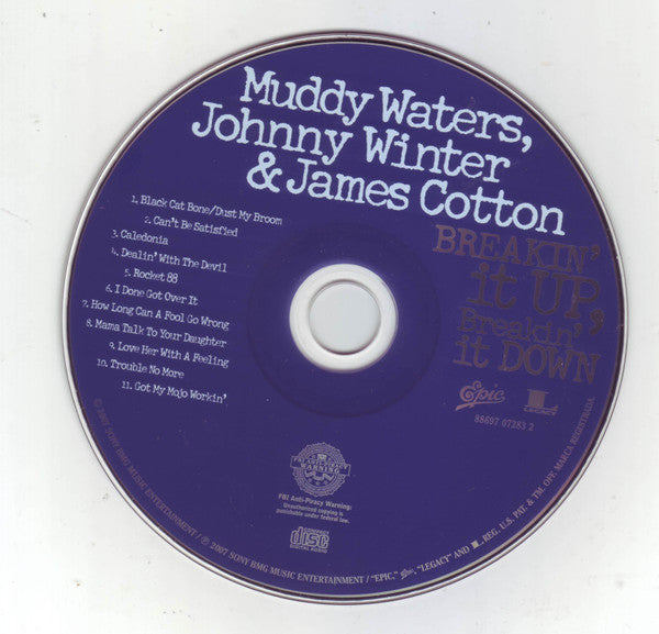 Muddy Waters, Johnny Winter & James Cotton : Breakin' It Up, Breakin' It Down (CD, Album)