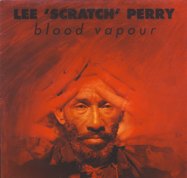 Lee 'Scratch' Perry* : Blood Vapour (LP, Album)