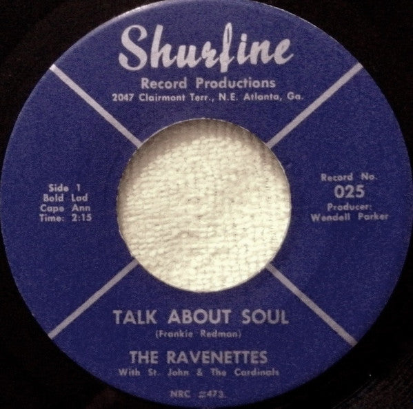 The Ravenettes With St John & The Cardinals : Talk About Soul (7", Single)