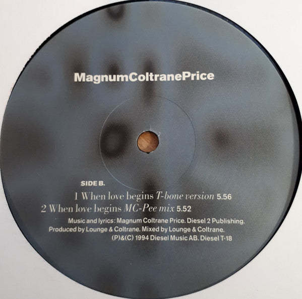 Magnum Coltrane Price : When Love Begins (12", Maxi)
