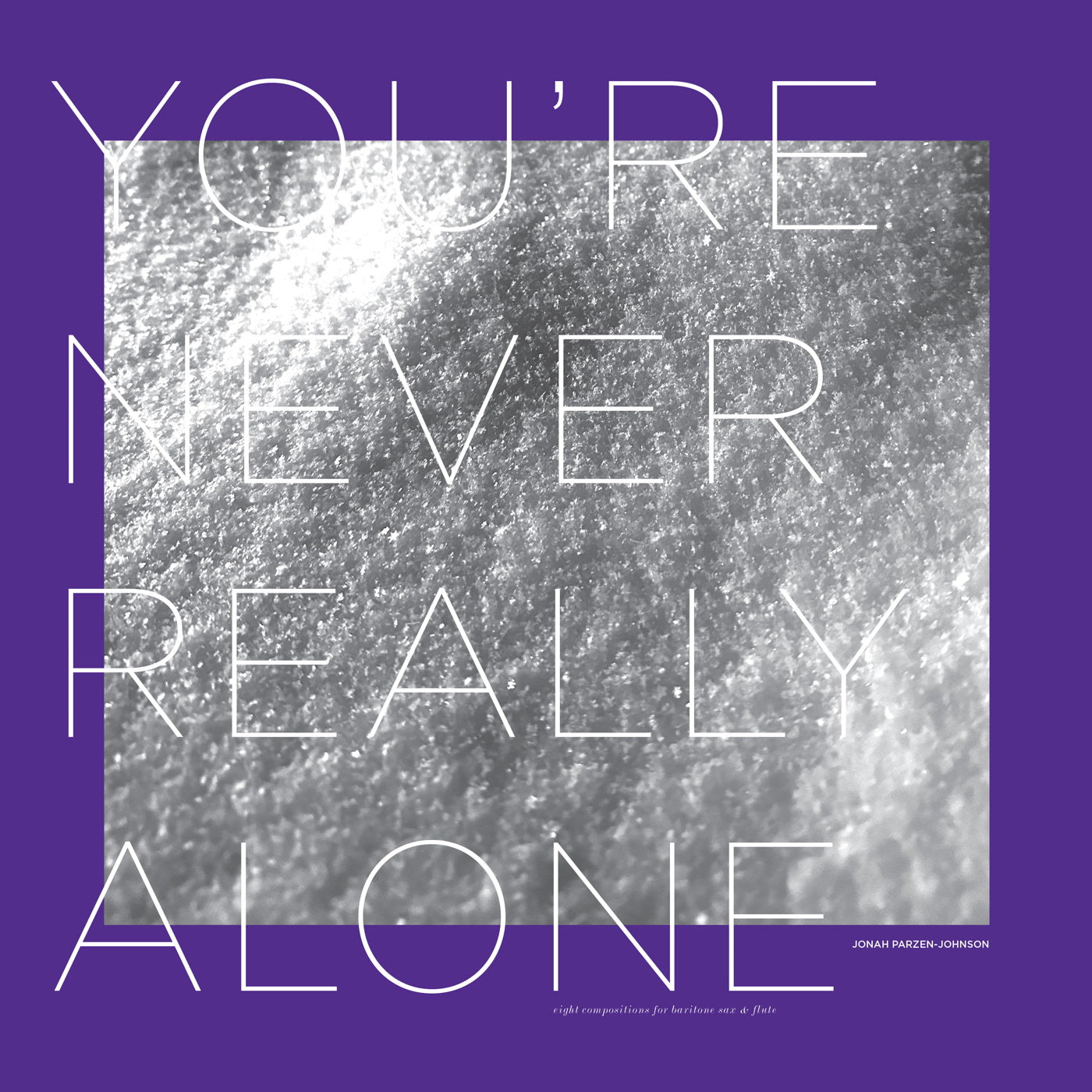 Jonah Parzen-Johnson - You're Never Really Alone (LP)