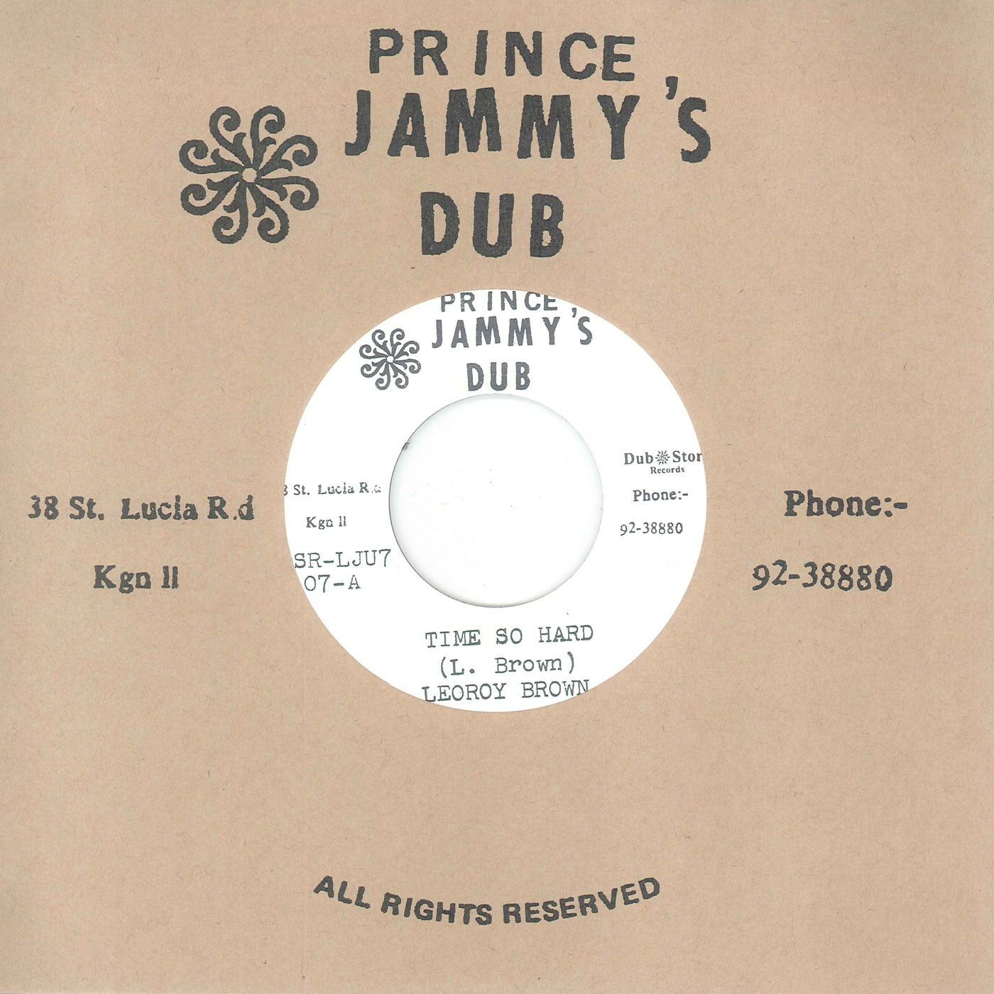 Leroy Brown & Prince Jammys - Time so Hard (7")