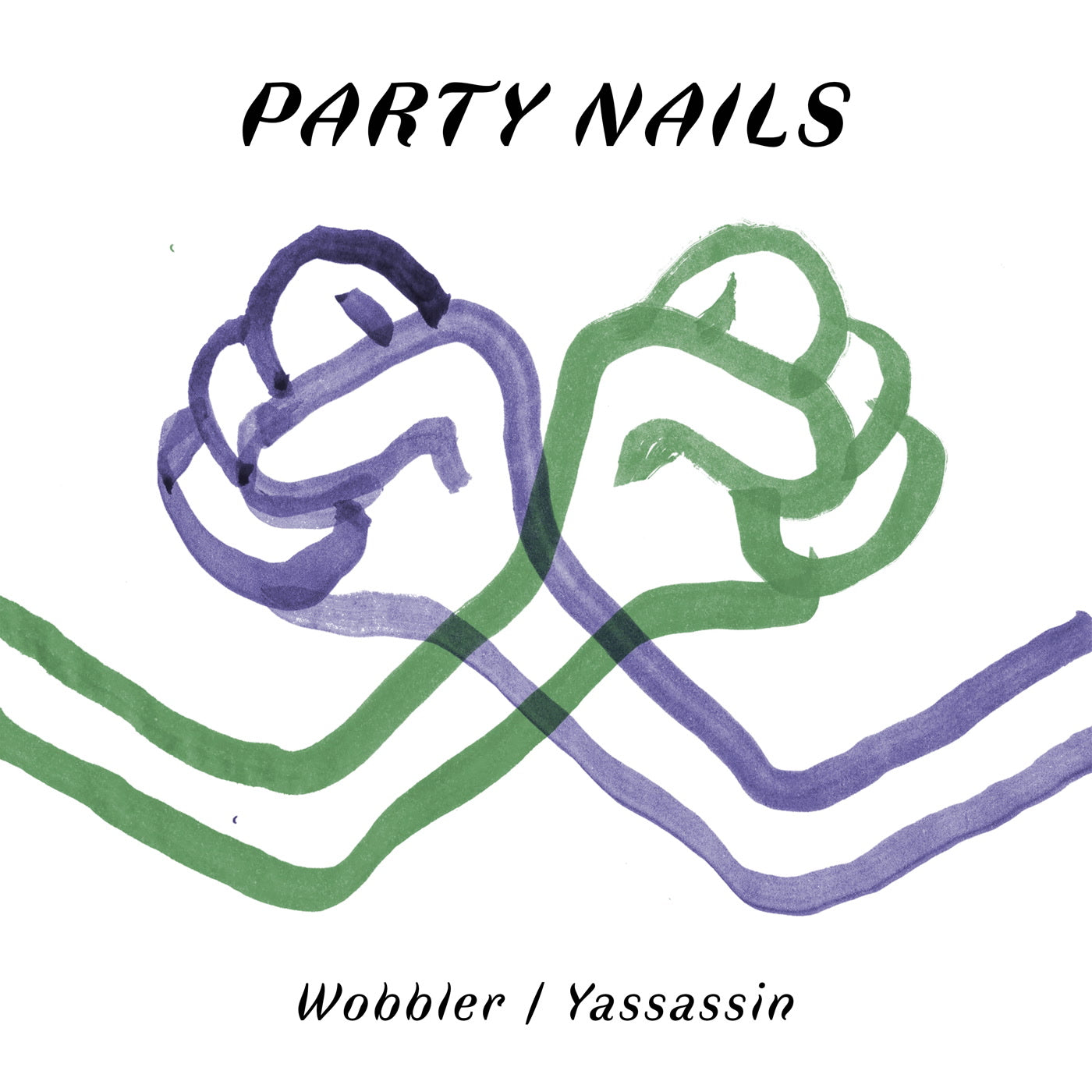 Party Nails - Wobbler / Yassassin (12")