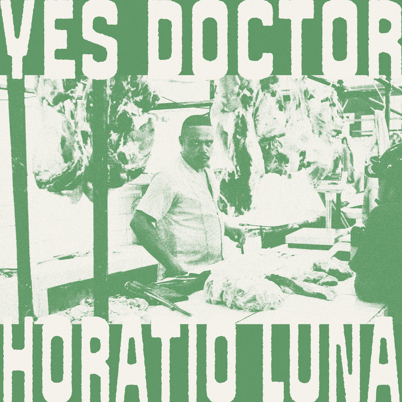 Horatio Luna - Yes Doctor (LP)