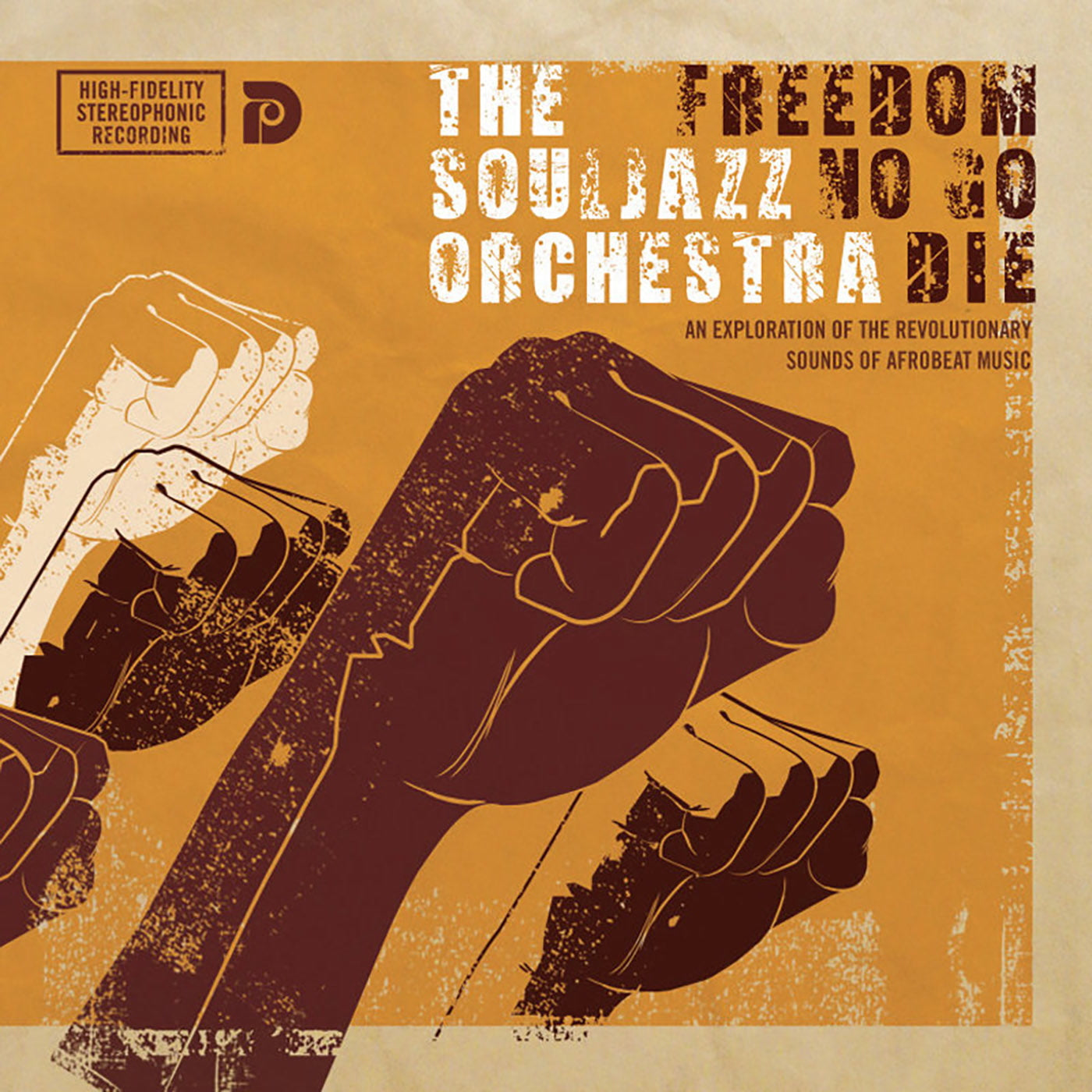 The Souljazz Orchestra - Freedom No Go Die (CD)