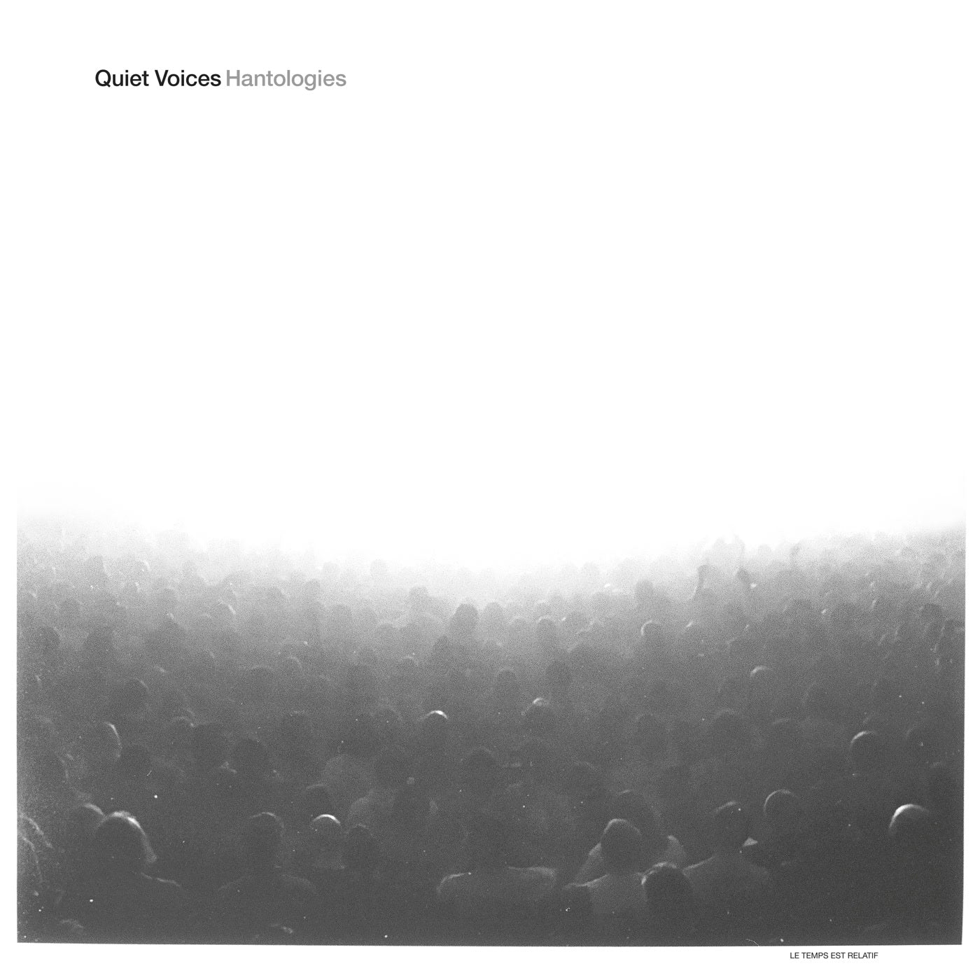Quiet Voices - Hantologies (12")