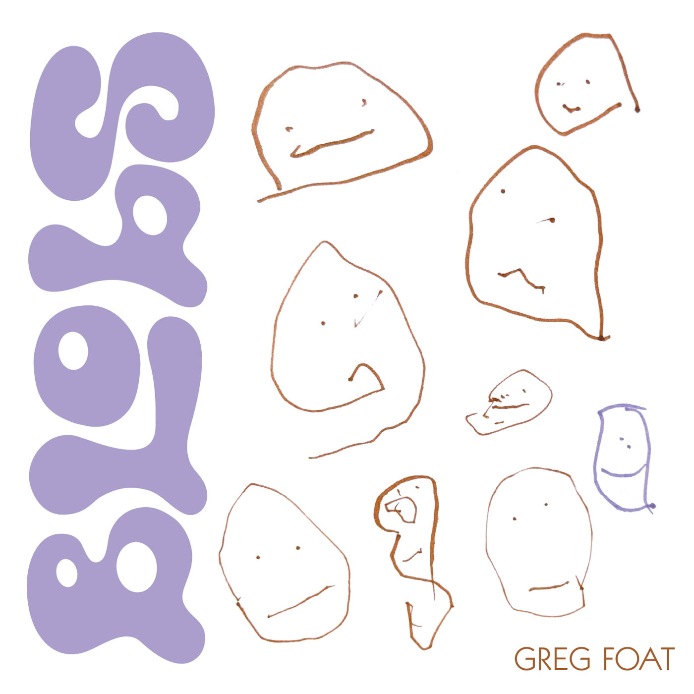 Greg Foat - Blobs (LP)