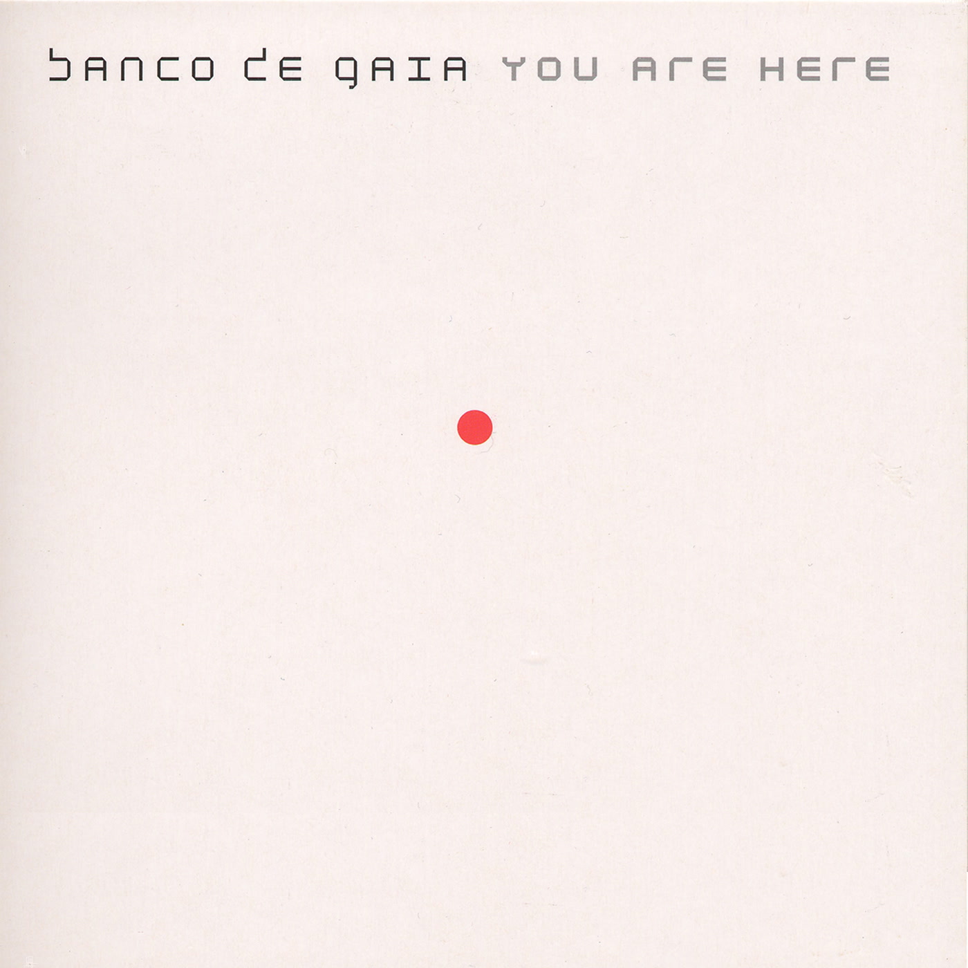 Banco de Gaia - You Are Here (CD)