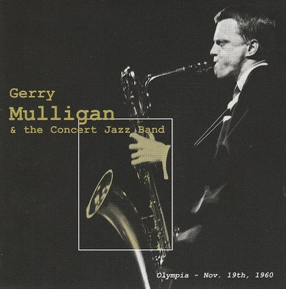 Gerry Mulligan & The Concert Jazz Band : Olympia - Nov. 19th, 1960 (2xCD, Album, RE)