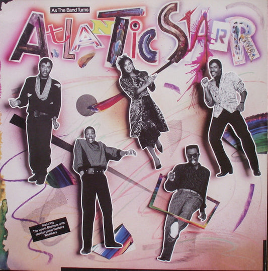 Atlantic Starr : As The Band Turns (LP, Album)