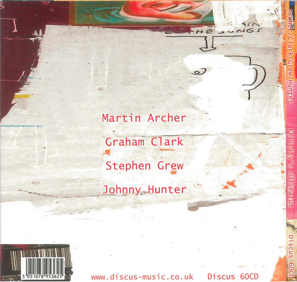 Archer* / Clark* / Grew* / Hunter* : Felicity's Ultimatum (CD, Album)