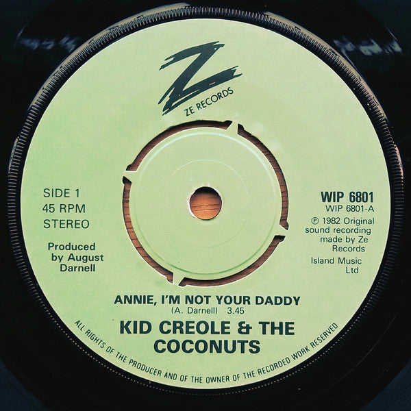 Kid Creole & The Coconuts* : Annie, I'm Not Your Daddy (7", Single)