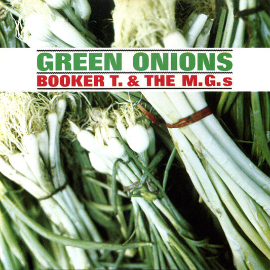 Booker T & The MG's : Green Onions (CD, Album, RE, RM)