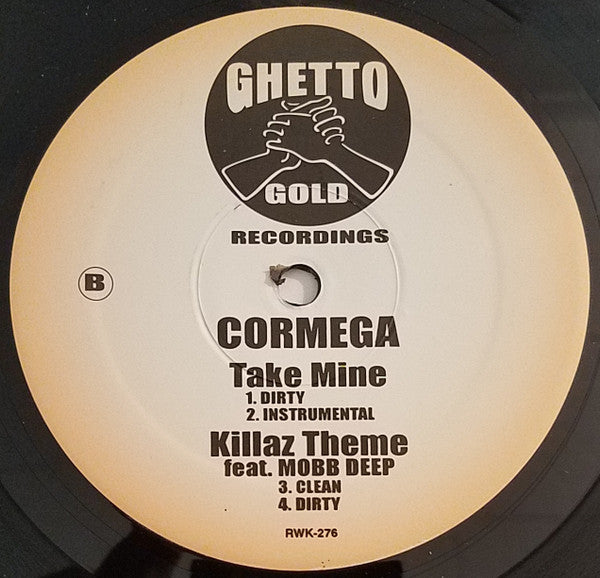 Cormega : You Don't Want It / Take Mine / Killaz Theme (12")