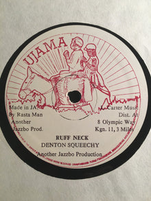 Denton Squeechy : Ruff Neck (12", Maxi)