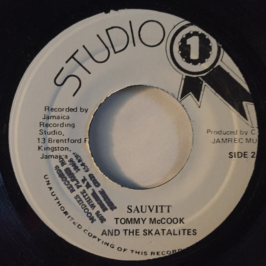 Tommy McCook & The Skatalites, Roland Alphonso & The Skatalites : Sauvitt / Well Charge (7", RE)